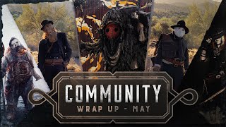 May Community Wrap-Up | Hunt: Showdown