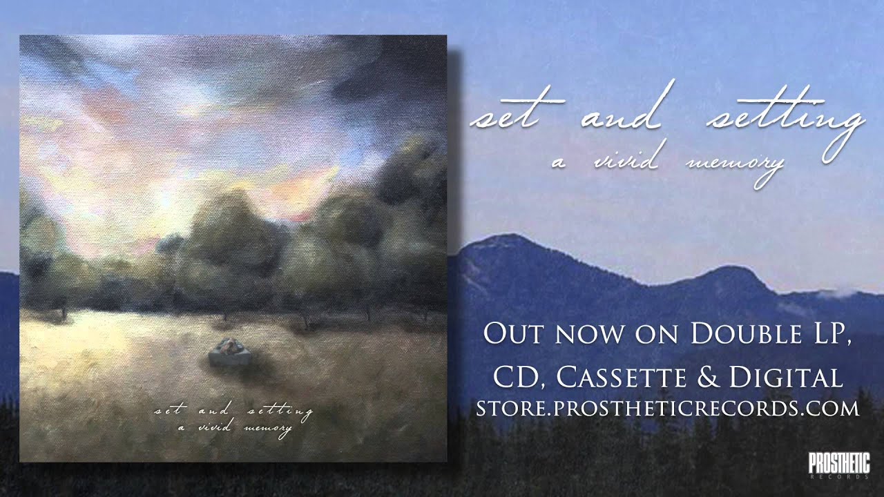 Guarda Set and Setting - The Last Night A Vivid Memory su YouTube Guarda Set and Setting - The Last Night A Vivid Memory su YouTube