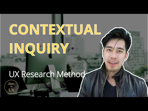 Contextual Inquiry | Go into the Field to Observe and Interview Users | UX Method Mondays