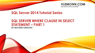 SQL Server Where Clause Part 1