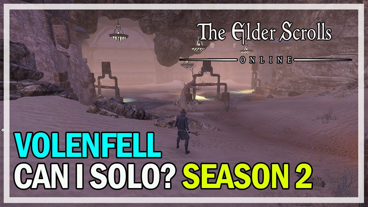 CAN I SOLO? Season 2 - Volenfell Episode 8 - The Elder Scrolls Online
