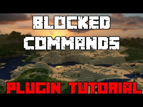 Bukkit Plugin Tutorial | Blocked Commands