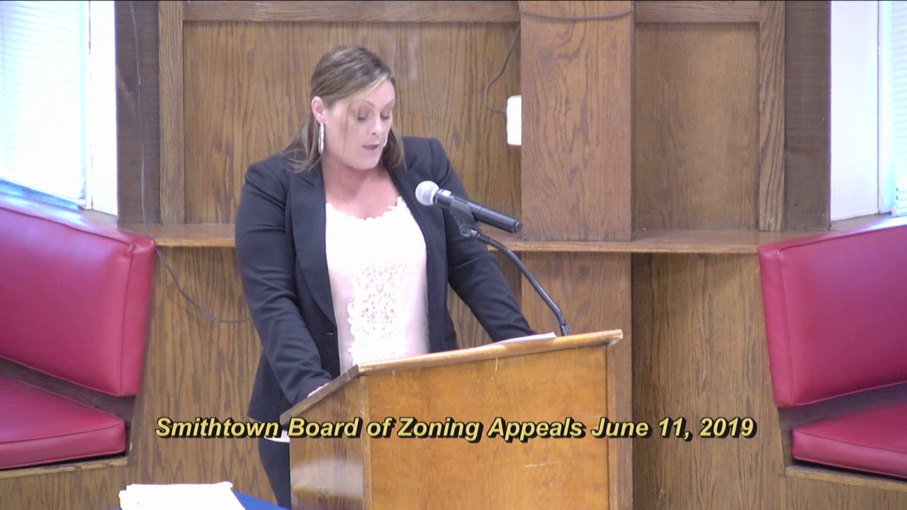Smithtown Board of Zoning Appeals Meeting June 11, 2019 YouTube