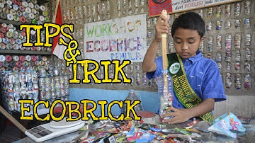 JANGAN ASAL BUAT ECOBRICK! INI KIATNYA