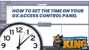 How to Set the Time on your DX Access Control Panel