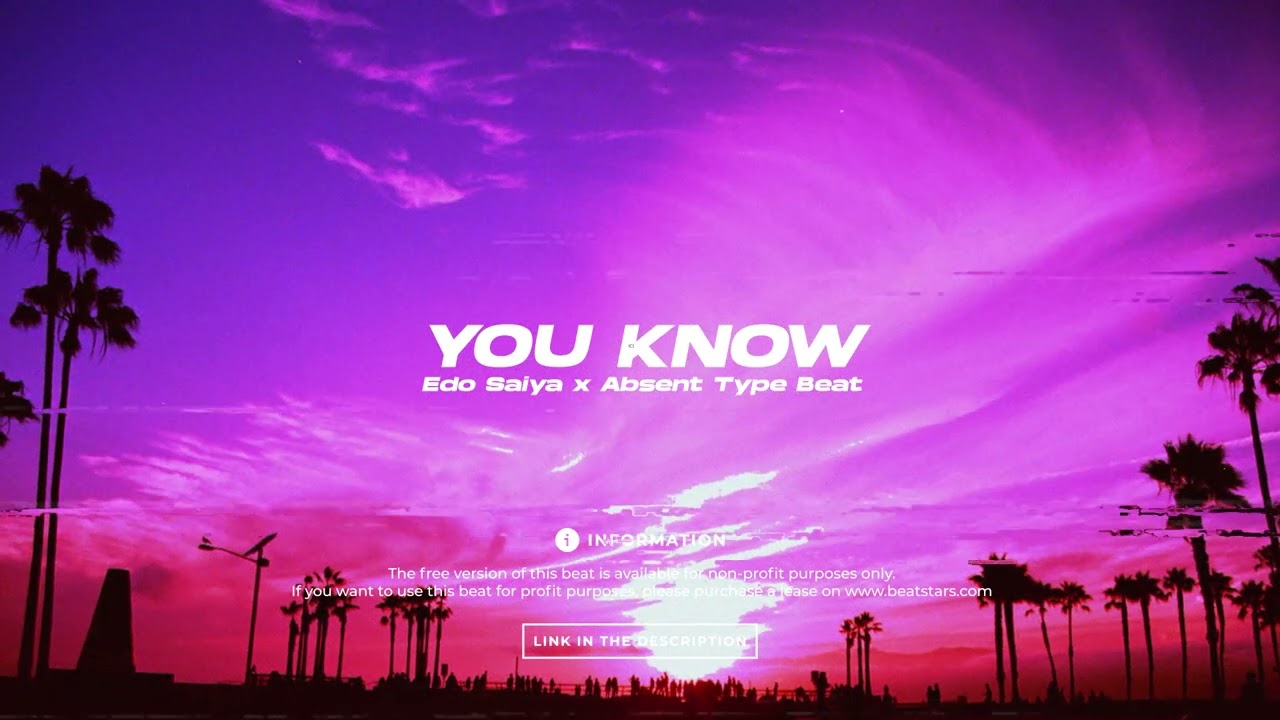Edo Saiya x Absent Type Beat - you know | 2022 | prod. by NH x AshJ