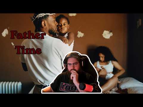 I LOVE THIS ONE!!!! Reacting to Kendrick Lamar - Father Time!