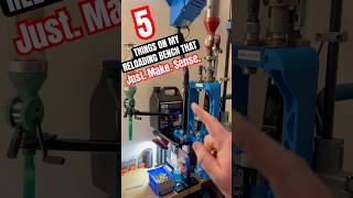 5 THINGS On My Reloading Bench That Just Make Sense (And a Bonus!) #techtips #machinery