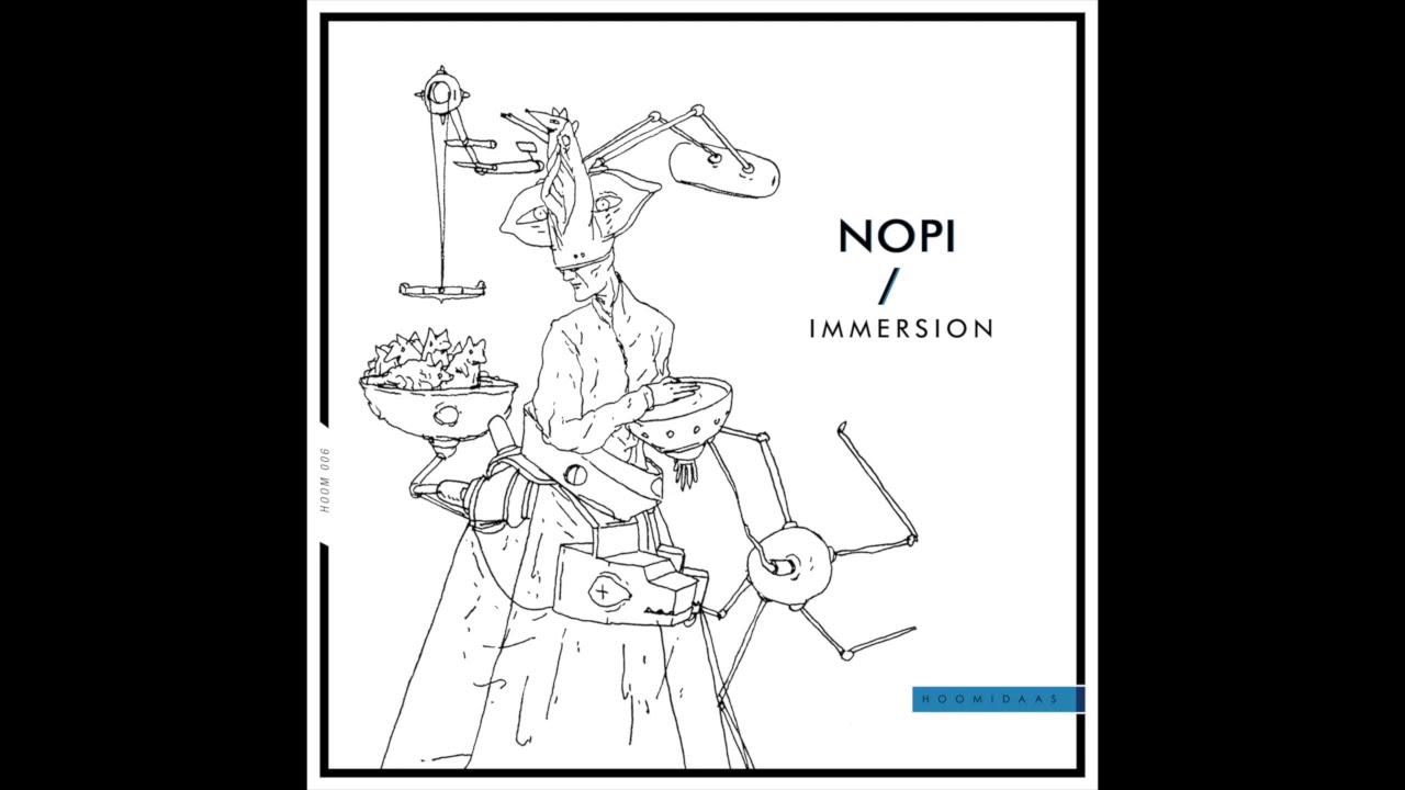 Nopi - Immersion [Hoomidaas]