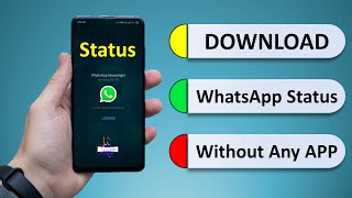 How to Download WhatsApp Status Videos & Photos Without any APP screenshot 5