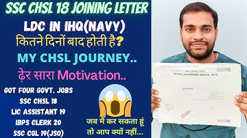 MY SSC CHSL 2018 JOINING LETTER| LDC IN IHQ(NAVY)| MOTIVATIONAL VIDEO