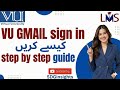How to sign in your vu gmail in your phone\laptop | complete guide | step by step  | easy method