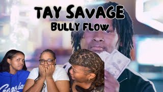 CHICAGO BULLY!! Tay Savage - Bully Flow ( Official Video) | REACTION