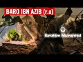 BARO IBN AZIB RoziAllohuanhu IBROHIM MUVAHHID