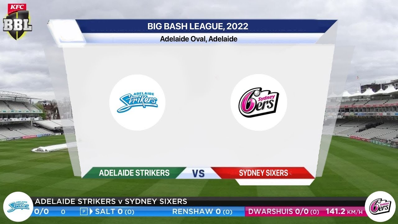🔴 BBL Live: STR vs SIX - Adelaide Strikers Vs Sydney Sixers | Big Bash League | Cricket 22 Gameplay