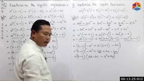 MATHS X 3002B factorisation factorise a^2(b-c)+b^2(c-a)+c^2(a-b) and another one