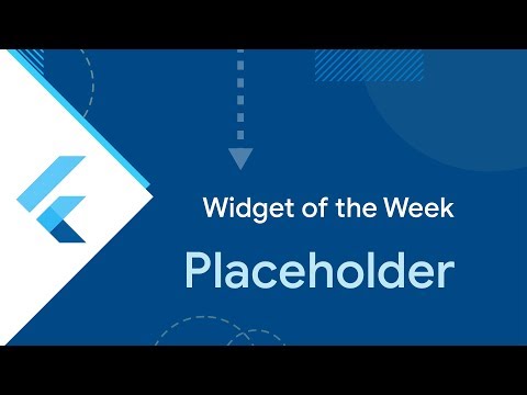 Placeholder (Flutter Widget of the Week)