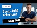 Conga 4090 makes a terrible noise? 🔧 Here's the fix!