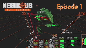 Nebulous Fleet Command - Episode 1