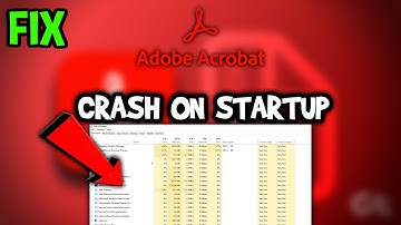 Adobe Acrobat – How to Fix Crash on Startup – Complete Tutorial