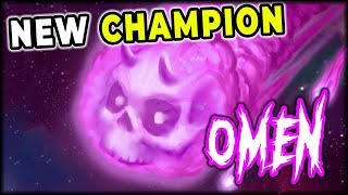 Omen - New Champion's name Revealed!