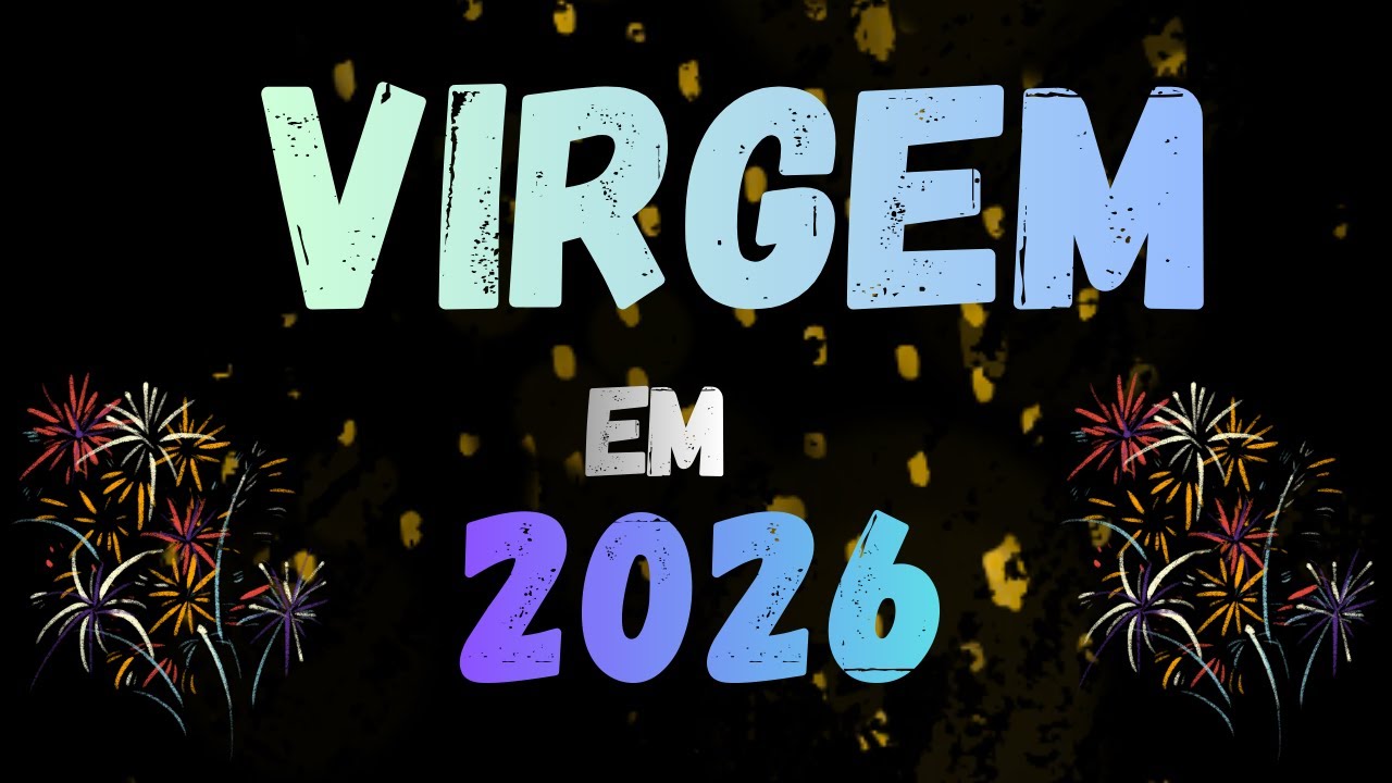 Virgem ♍ 2026 Ninguém pode parar quem nasceu para brilhar ✨✨✨✨✨