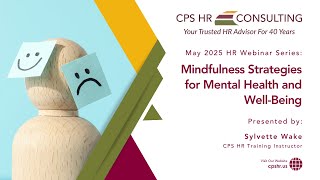 May 2025 HR Webinar Series: Mindfulness Strategies for Mental Health Well-Being