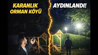 Orman Köyünde Gece Korkusu Zi̇fi̇ri̇ Karanliğa Çözüm Bulduk