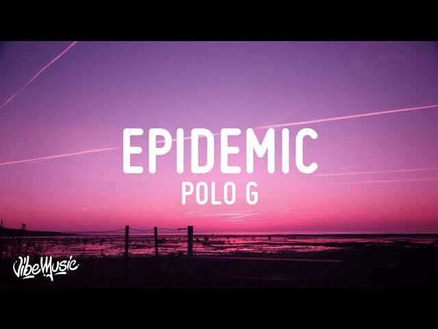 Polo G Epidemic Music Video