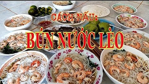 Cách nấu bún nước lèo/ nấu bún nước lèo như thế nào