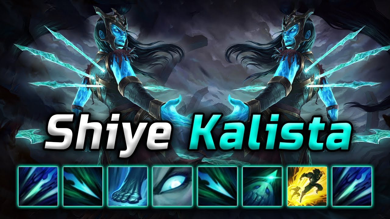 [ Shiye ] Kalista Montage World Best Kalista Plays 2023 YouTube