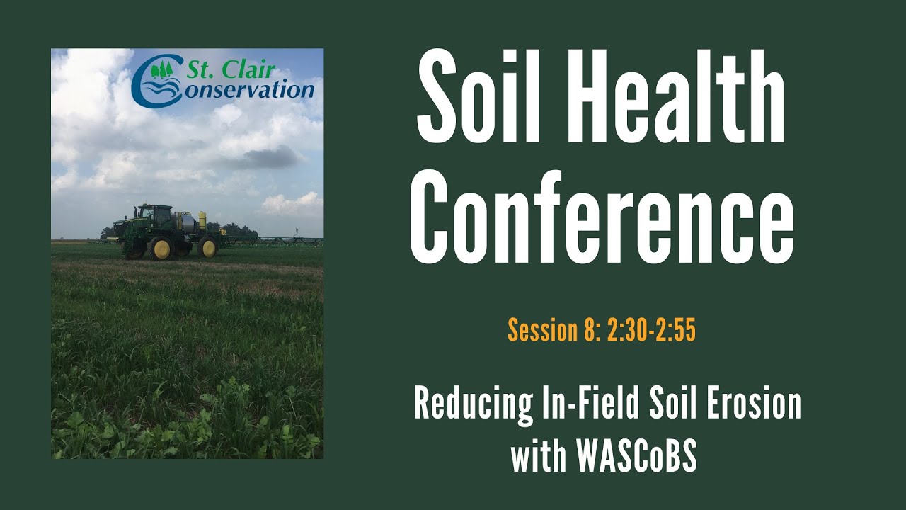 Session 8: Reducing In-Field Soil Erosion with WASCoBs
