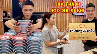 Hoàng Tốc Độ Thử Thách Ăn 100 Dĩa Sushi Trong 60 Nhận Thưởng 20 Triệu Đồng
