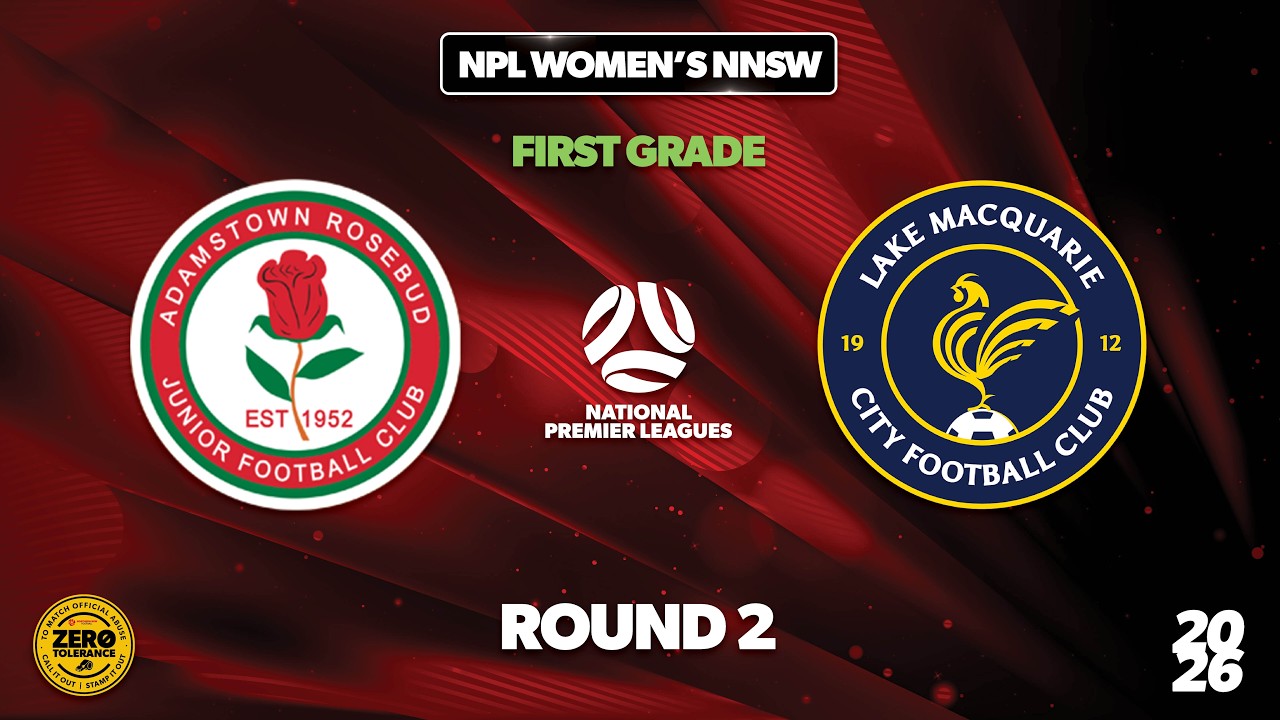 NPL Women's NNSW First Grade Round 2 - Adamstown Rosebud JFC v Lake Macquarie City FC