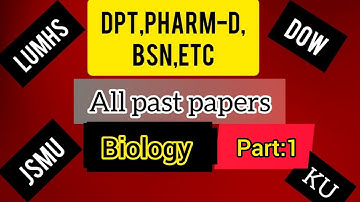 LUMHS,KU,JSMU,DOW past papers of DPT,PHARMD,BSN, radiology |medical entry test past papers