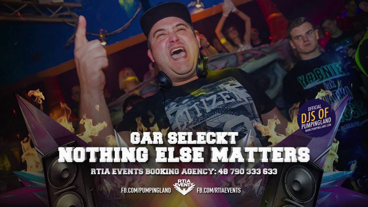 GARI SELECKT - NOTHING ELSE MATTERS (PUMPING EDIT)
