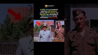 Göring Surrendered Expecting Royal Treatment #shorts