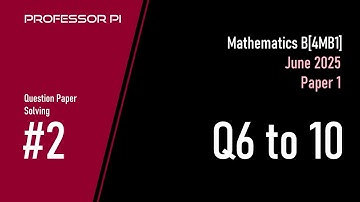 June 2025 Math B Paper 1 - Part 2︱IGCSE Edexcel QP Solving