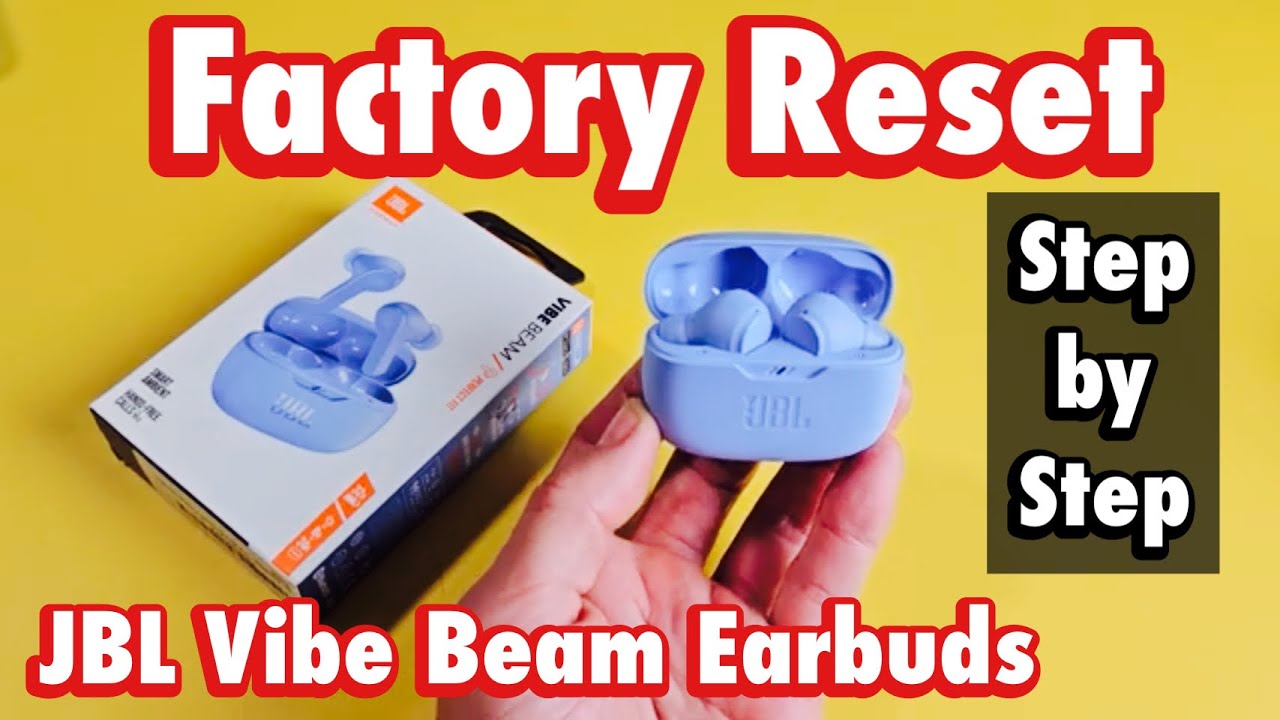 JBL Vibe Beam Earbuds: How to Factory Reset (step by step) - YouTube