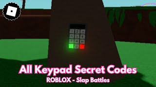 ALL ELUDE KEYPAD SECRET CODES (ROBLOX - Slap Battles)