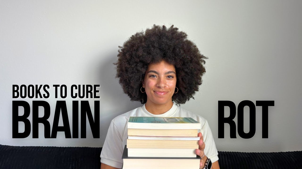 Your brain is rotting. These 6 books are the cure.
