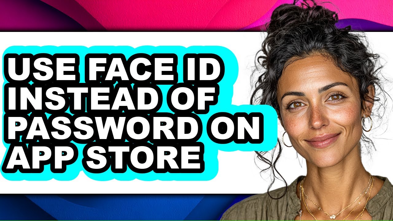 How to Use Face Id Instead of Password on App Store (updated)