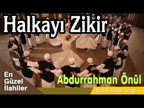 Abdurrahman Önül - Halkayı Zikir