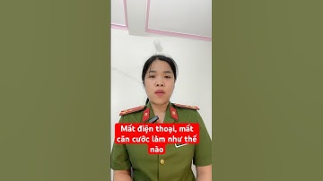Trường hợp mất căn cước, mất điện thoại thì làm như thế nào #hoangtham #tintuc #cccd