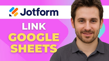 How to Link Google Sheets to Jotform