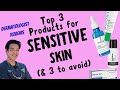 TOP 3 Products for SENSITIVE SKIN | Dermatologist Reviews