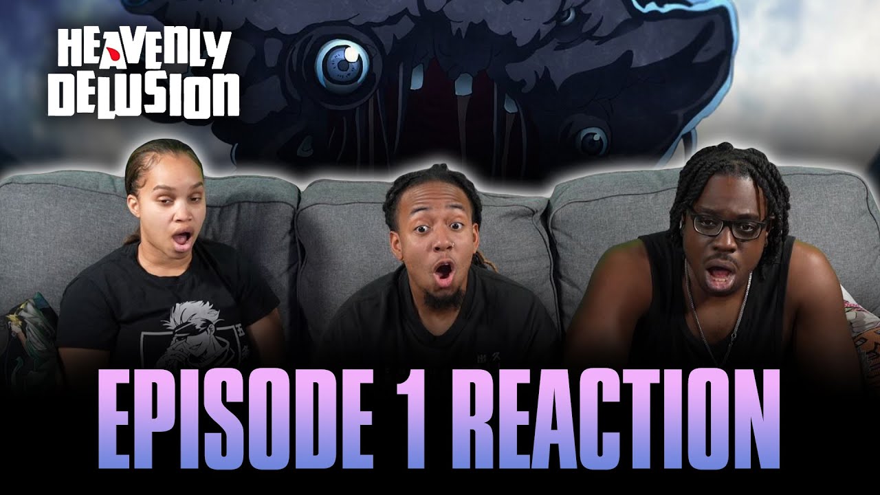 Heaven and Hell  Heavenly Delusion Ep 1 Reaction 