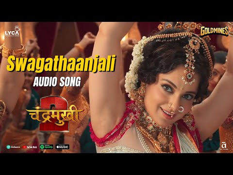 Swagathaanjali (Hindi) - Audio Song | Chandramukhi 2 | Raghava Lawrence, Kangana Ranaut | P. Vasu