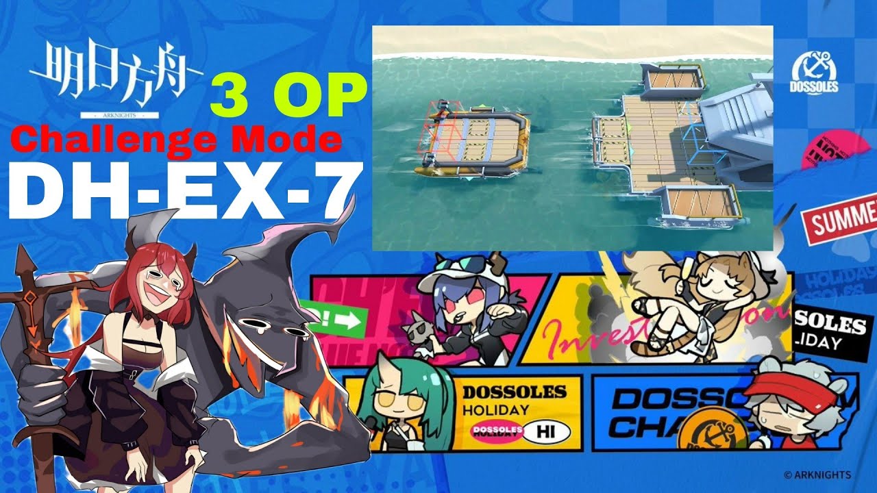 [Arknights] DH-EX-7 Normal and Challenge Mode 3 Operator