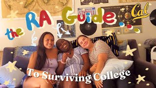 The RA Guide to Surviving College - Advice from UC Berkeley RAs